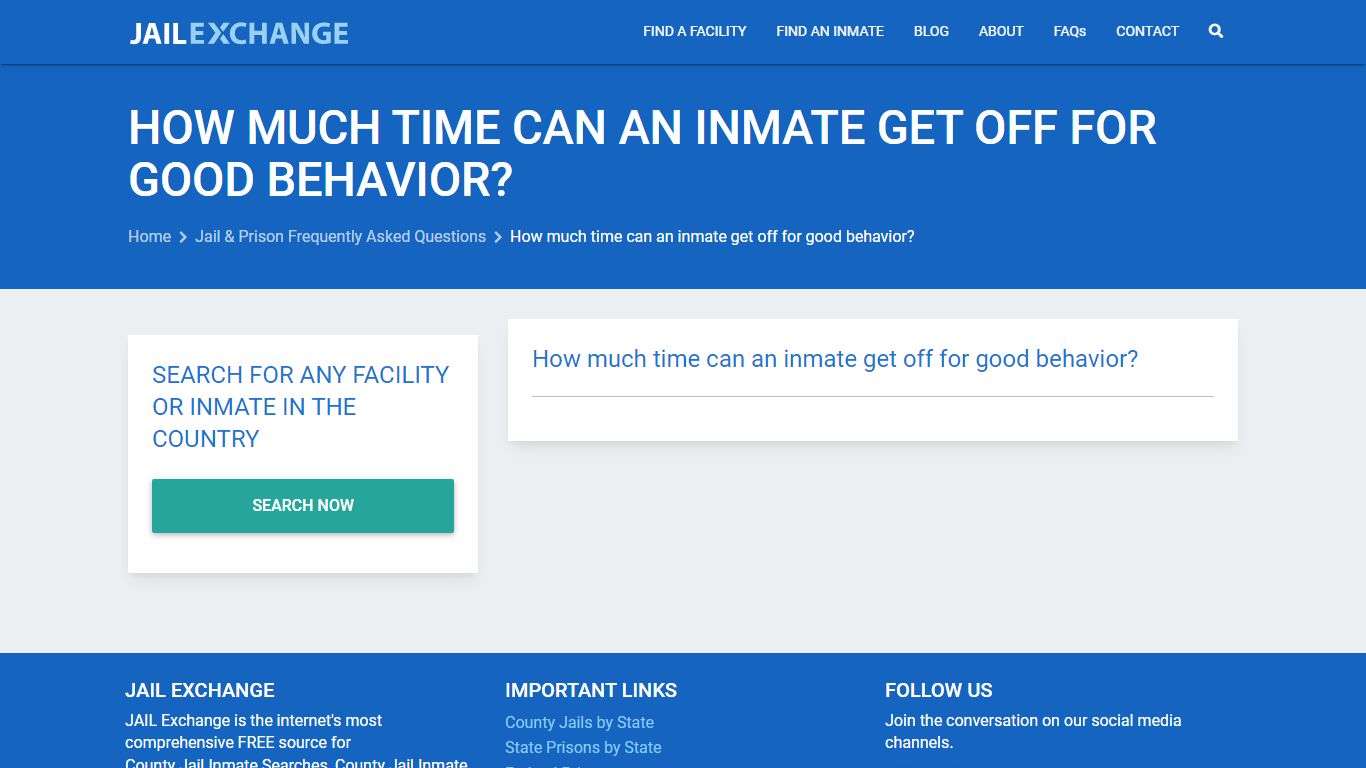 How much time can an inmate get off for good behavior? - Jail Exchange